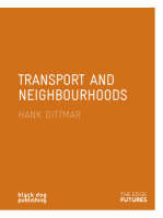 Transport and Neighbourhoods: Edge Futures - Bill Gething