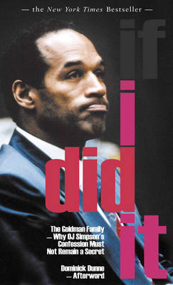 If I Did it - O. J. Simpson, Dominick Dunne