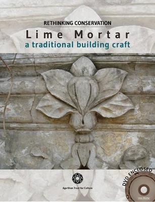 Lime Mortar -  Aga Khan Trust for Culture