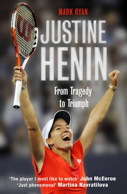 Justine Henin - Mark Ryan