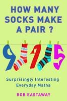 How Many Socks Make a Pair? - Rob Eastaway