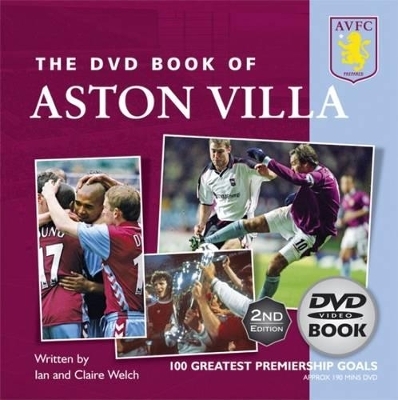 DVD Book of Aston Villa - Ian Welch