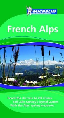 French Alps Tourist Guide - 