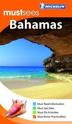 Must Sees the Bahamas -  Michelin