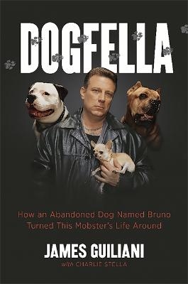 Dogfella - Charlie Stella, James Guiliani