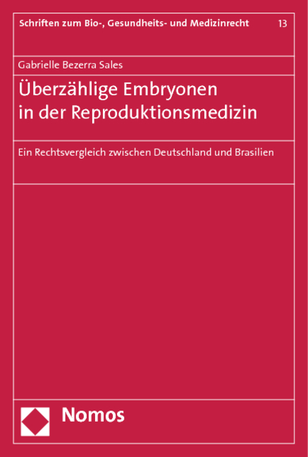 Überzählige Embryonen in der Reproduktionsmedizin - Gabrielle Bezerra Sales