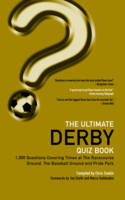 The Ultimate Derby Quiz Book - Chris Cowlin, Jim Smith, Marco Gabbiadini