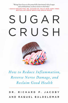 Sugar Crush - Dr.                  Richard Jacoby, Raquel Baldelomar