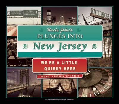 Uncle John's Plunges into New Jersey -  Bathroom Readers' Institute