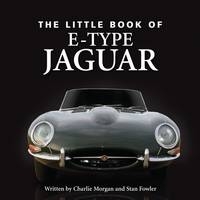 Little Book of E-type Jaguar - Stan Fowler