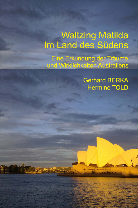 Waltzing Matilda - Im Land des Südens - Gerhard Berka, Hermine Told