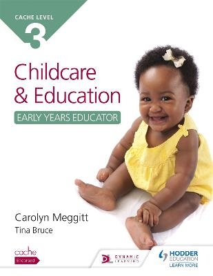 NCFE CACHE Level 3 Child Care and Education (Early Years Educator) - Carolyn Meggitt, Tina Bruce