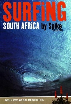 Surfing South Africa - Steve Pike