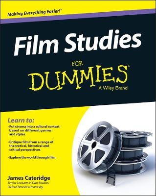 Film Studies For Dummies - James Cateridge