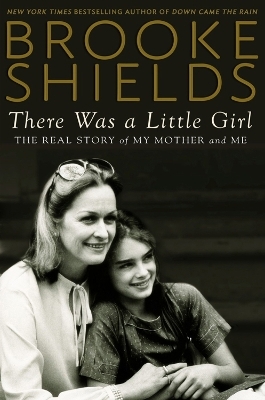 There Was A Little Girl - Brooke Shields