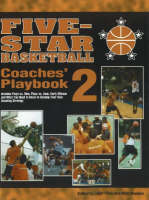 Five-Star Basketball Coaches' Playbook - Leigh Klein