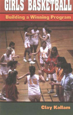 Girls' Basketball - Clay Kallam