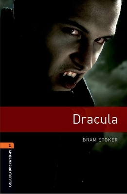 Oxford Bookworms Library: Level 2:: Dracula - Bram Stoker, Diane Mowat