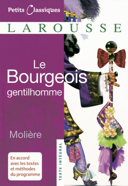 Le bourgeois gentilhomme -  Moliere