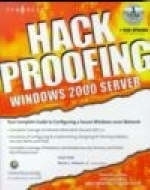 Hack Proofing Windows 2000 Server - Chad Todd