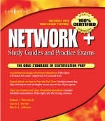 Network+ Study Guide & Practice Exams - Robert Shimonski