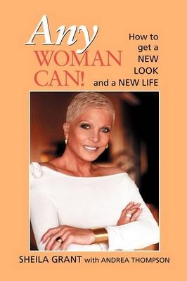 Any Woman Can! - Sheila Grant