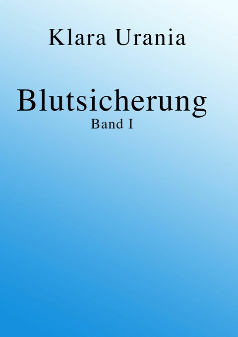 Blutsicherung - Klara Urania