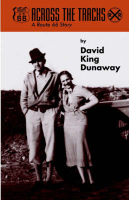 Across the Tracks - David King Dunaway