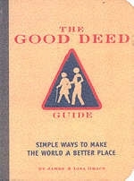 The Good Deed Guide - James Grace, Lisa Grace