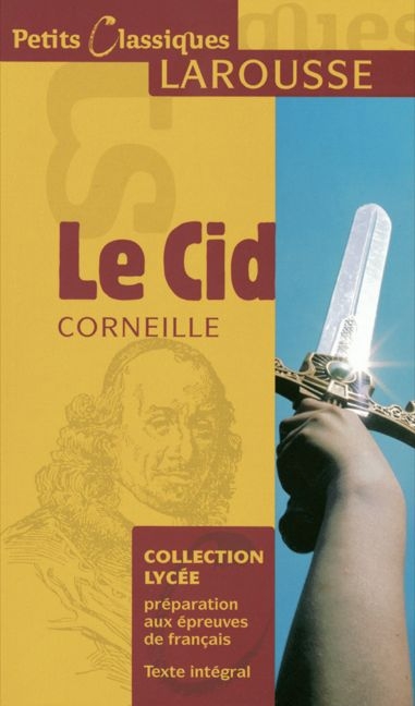 Le Cid - Pierre Corneille