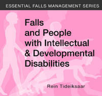 Falls and People with Intellectual & Developmental Disabilities - Rein Tideiksaar