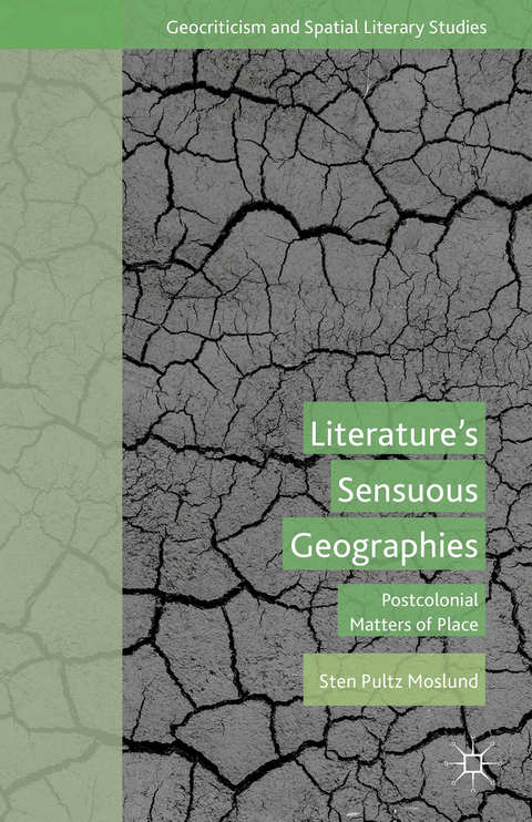 Literature’s Sensuous Geographies - S. Moslund