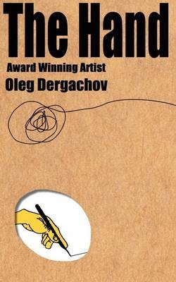 The Hand - Oleg Dergachov