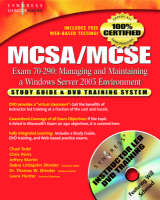 MCSA/MCSE Managing and Maintaining a Windows Server 2003 Environment (Exam 70-290) -  Syngress