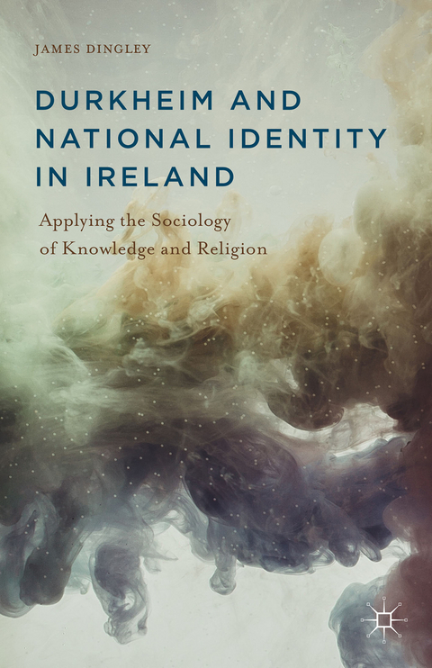 Durkheim and National Identity in Ireland - J. Dingley