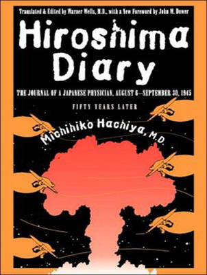 Hiroshima Diary - Michihiko Hachiya