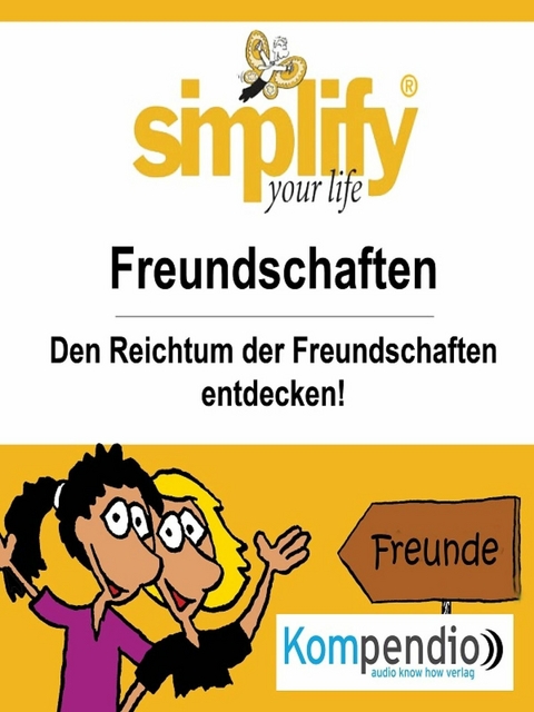 simplify your life - einfacher und glücklicher leben - Ruth Drost-Hüttl