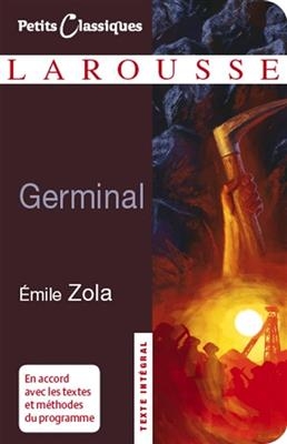 Germinal - Emile (1840-1902) Zola