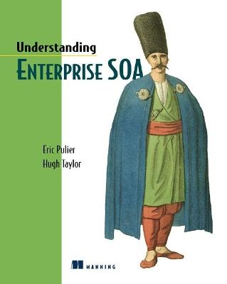 Understanding Enterprise SOA - Eric Pulier