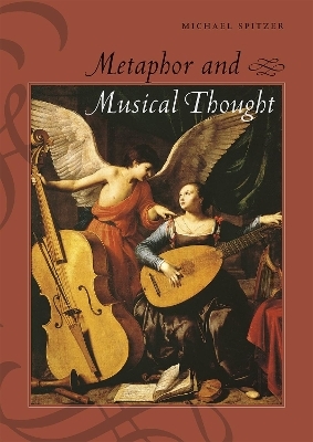 Metaphor and Musical Thought - Michael Spitzer
