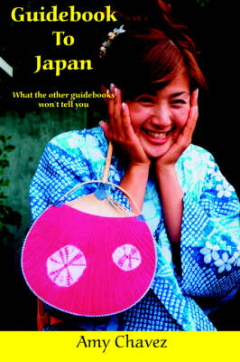 Guidebook to Japan - Amy Chavez