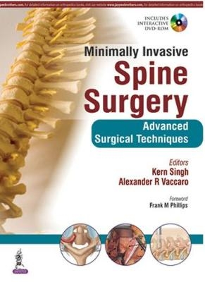 Minimally Invasive Spine Surgery - Kern Singh, Alexander Vaccaro