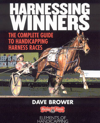 Harnessing Winners - Dave Brower