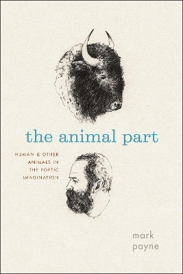 The Animal Part - Mark Payne