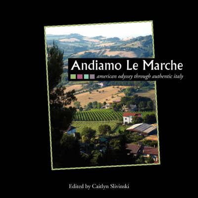 Andiamo Le Marche - 