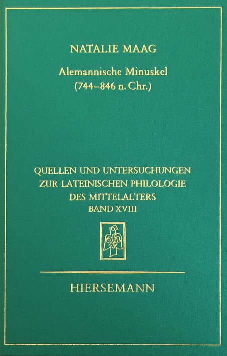 Alemannische Minuskel (744-846 n. Chr.) - Natalie Maag