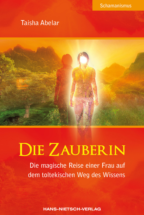 Die Zauberin - Taisha Abelar