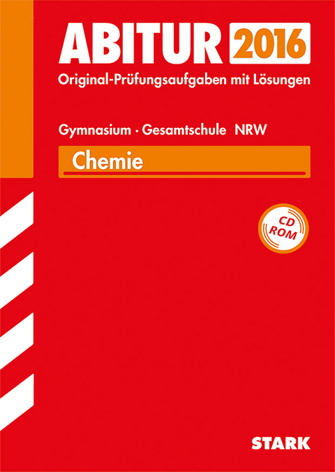 Abiturprüfung Nordrhein-Westfalen - Chemie GK/LK - Gregor Borstel, Frauke Schmitz, Heinz Wambach, Ulf Baumgarten, Michael Wirtz, Susanne Scheel