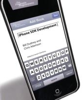 iPhone SDK Development - Bill Dudney, Chris Adamson