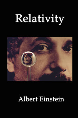 Relativity - Albert Einstein